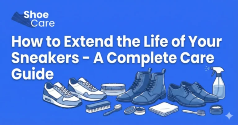 How to Extend the Life of Your Sneakers